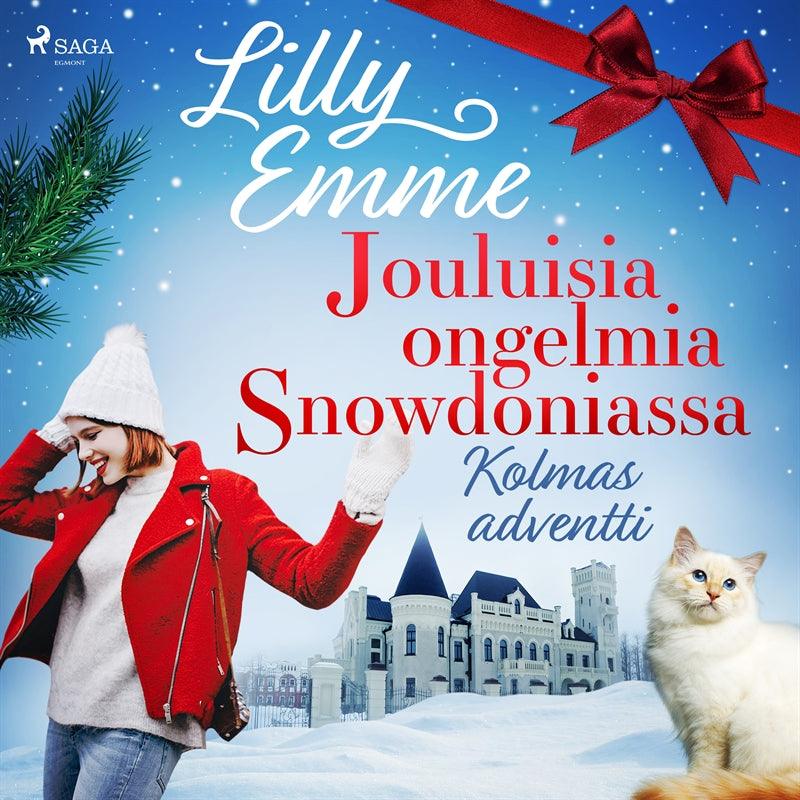 Jouluisia ongelmia Snowdoniassa: Kolmas adventti – Ljudbok