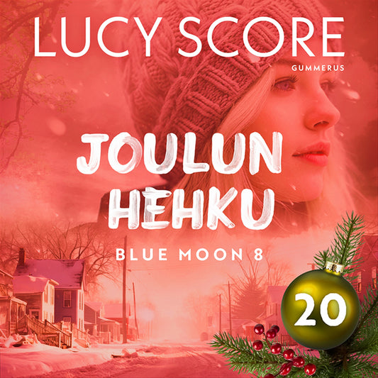 Joulun hehku - Luukku 20 – Ljudbok