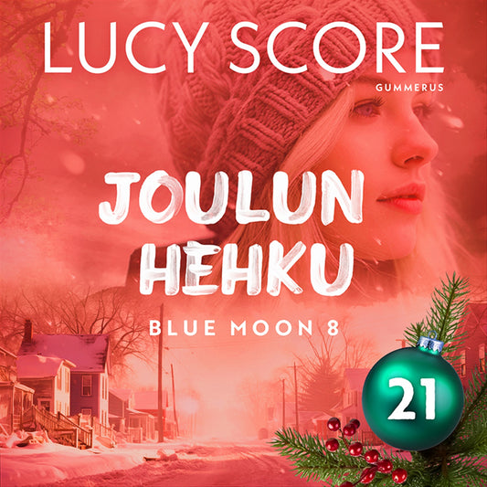 Joulun hehku - Luukku 21 – Ljudbok