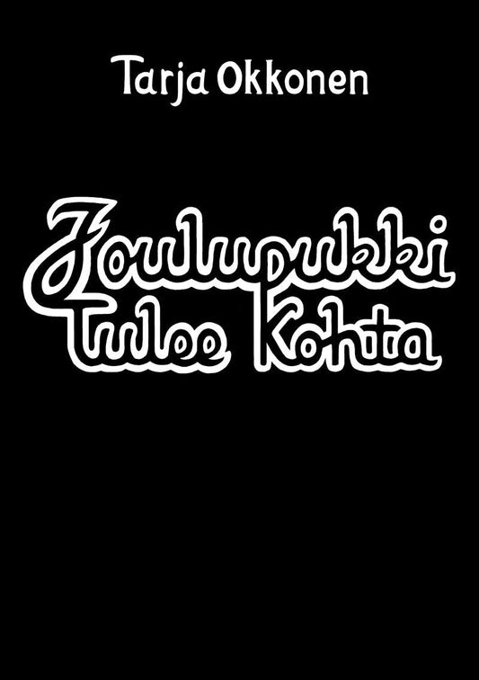 Joulupukki tulee kohta: Runoja – E-bok