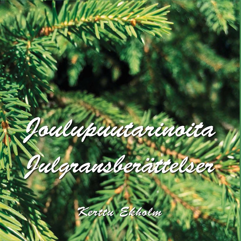 Joulupuutarinoita: Julgransberättelser – E-bok