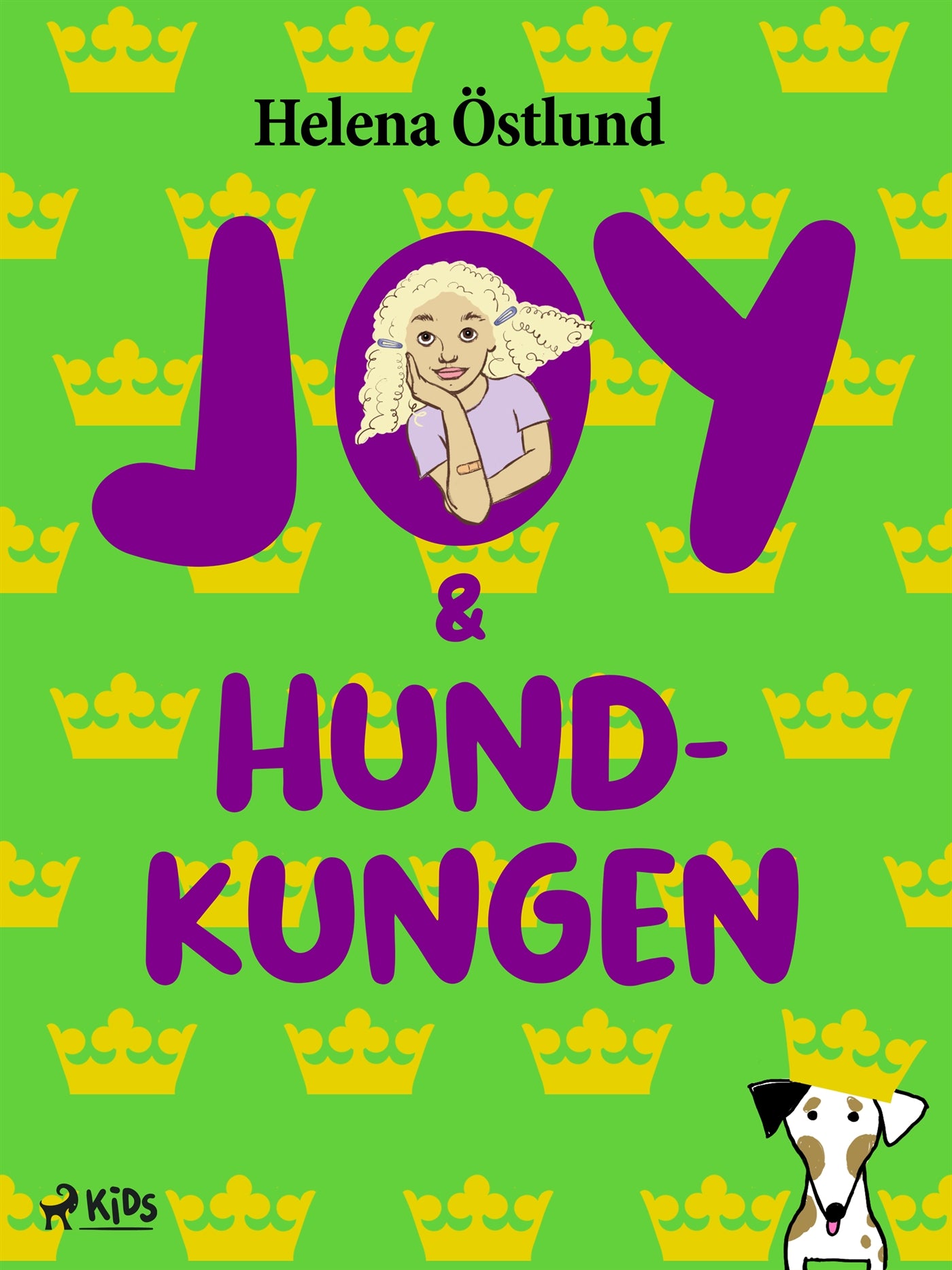Joy &amp; hundkungen – E-bok
