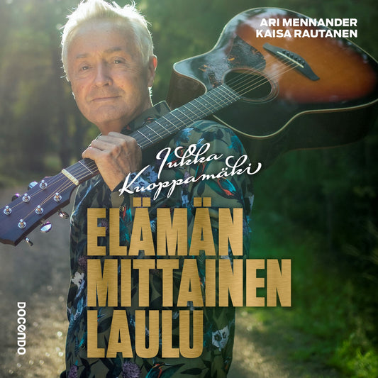 Jukka Kuoppamäki – Elämän mittainen laulu – Ljudbok