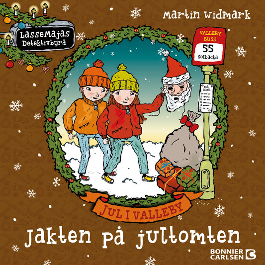 Jul i Valleby. Jakten på jultomten – Ljudbok