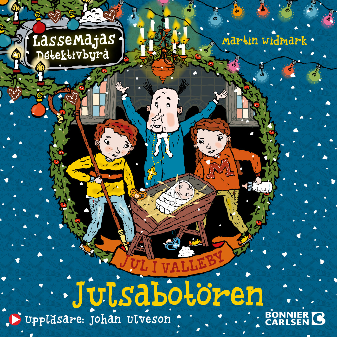 Jul i Valleby. Julsabotören – Ljudbok