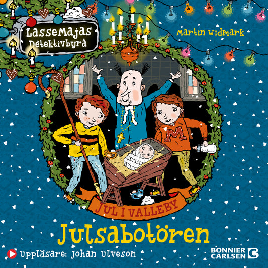 Jul i Valleby. Julsabotören – Ljudbok