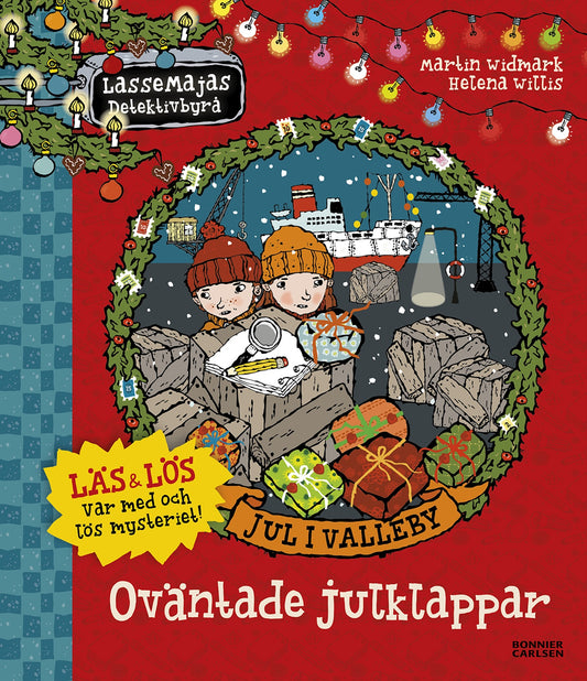 Jul i Valleby. Oväntade julklappar – E-bok