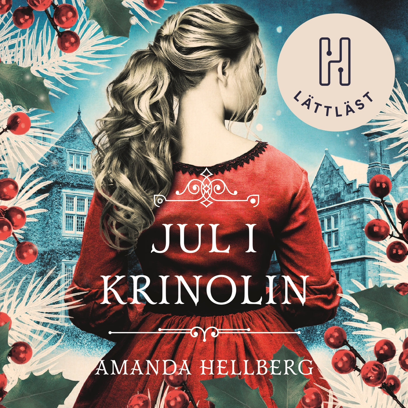 Jul i krinolin (lättläst) – Ljudbok