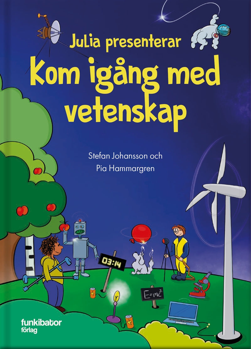 Julia presenterar : kom igång med vetenskap – Ljudbok