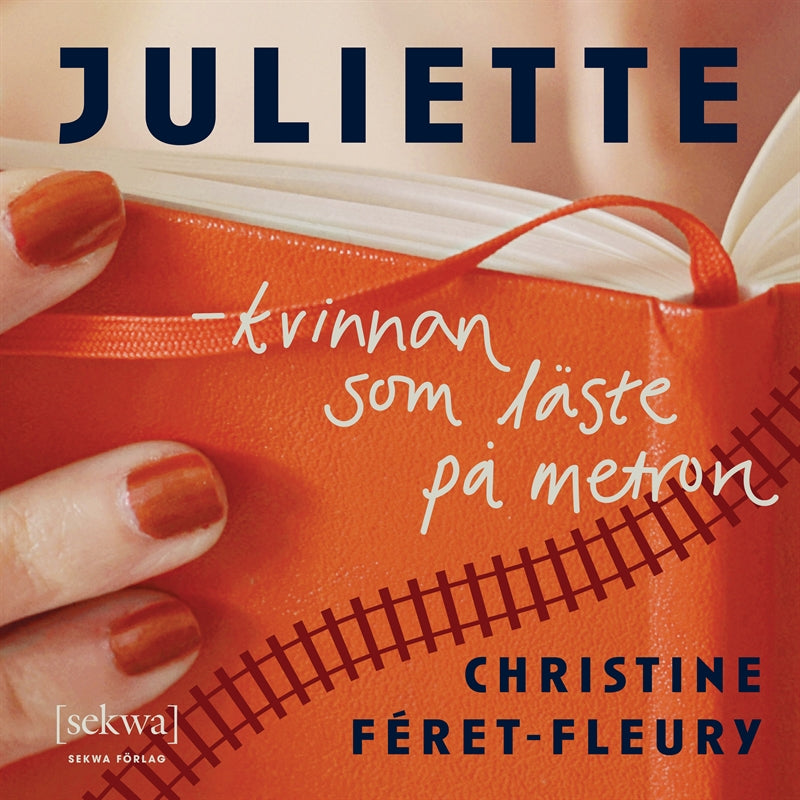 Juliette - kvinnan som läste på metron – Ljudbok
