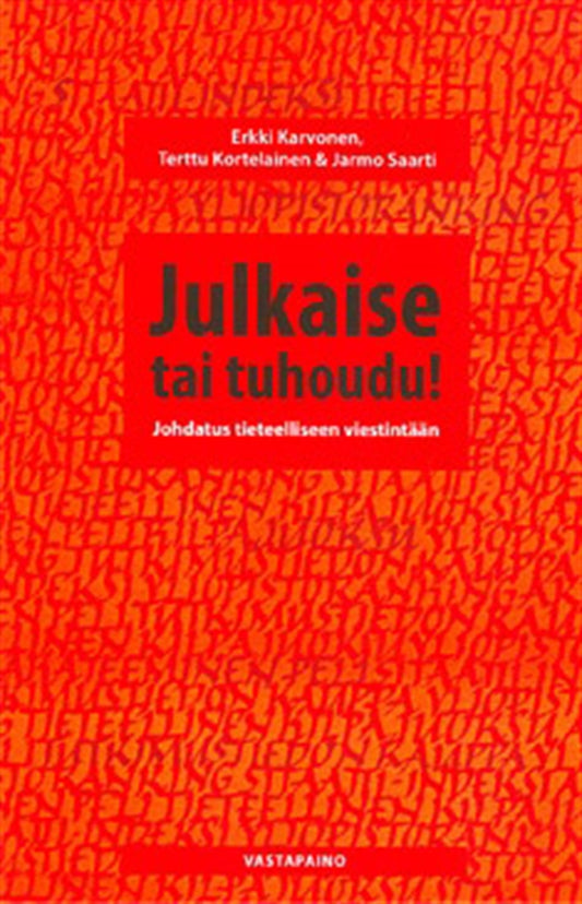 Julkaise tai tuhoudu! – E-bok