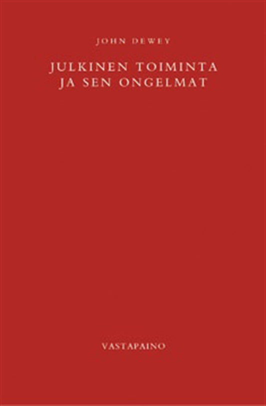 Julkinen toiminta ja sen ongelmat – E-bok