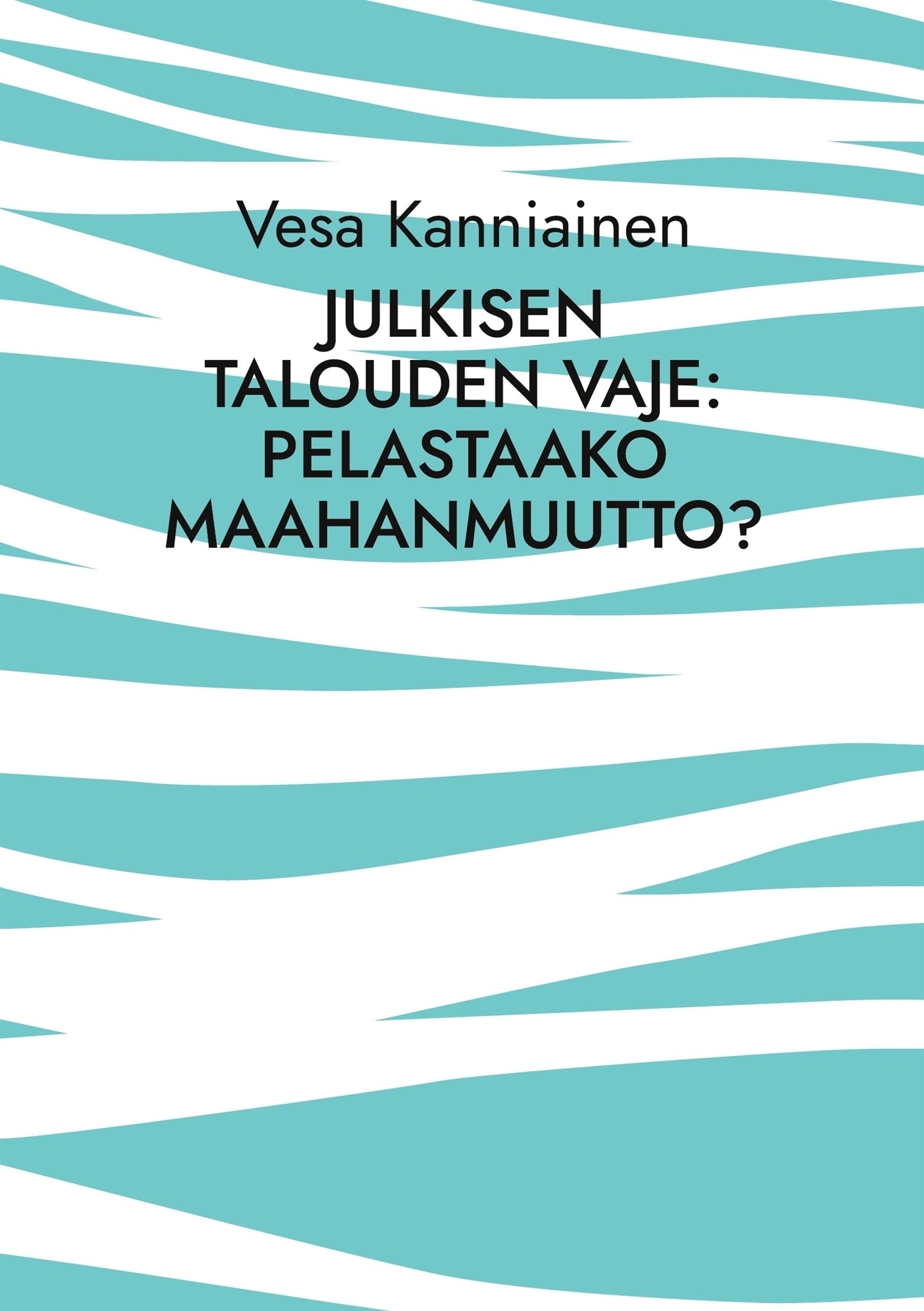 Julkisen talouden vaje: pelastaako maahanmuutto? – E-bok