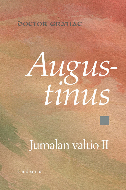 Jumalan valtio II – E-bok