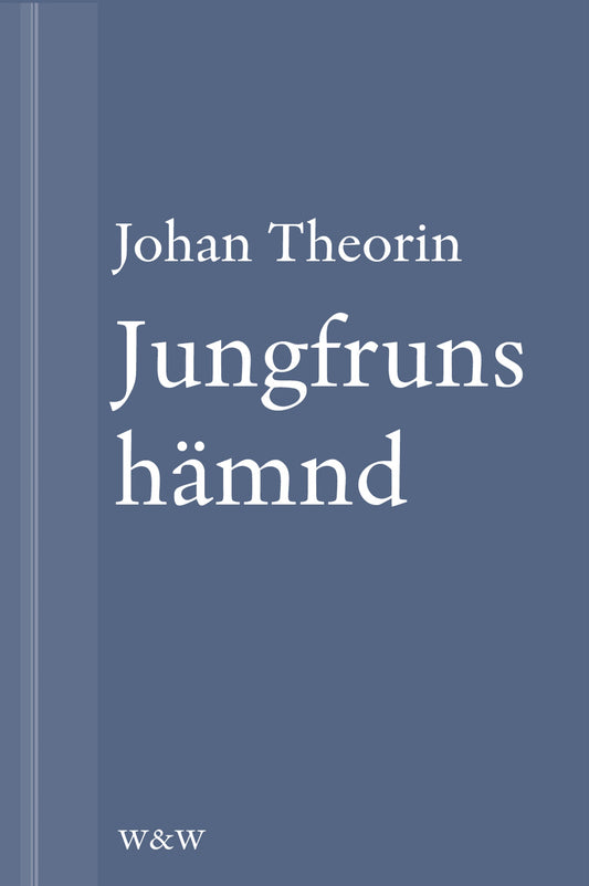 Jungfruns hämnd: En novell ur På stort alvar – E-bok