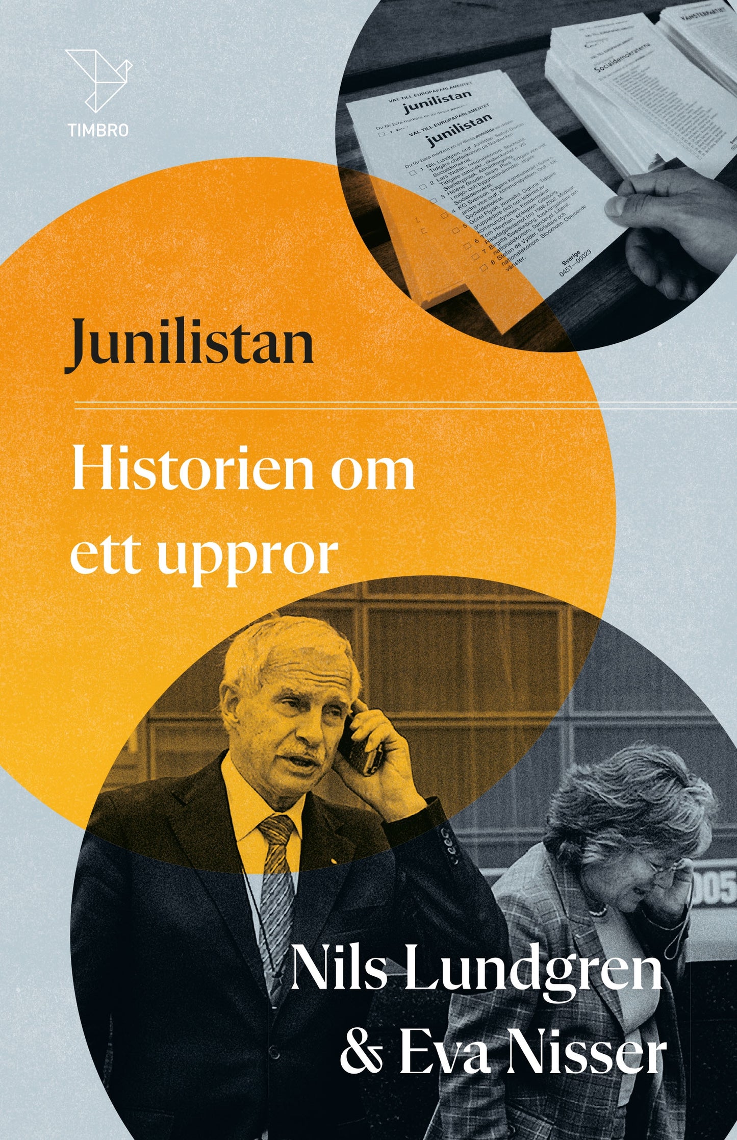 Junilistan : historien om ett uppror – E-bok