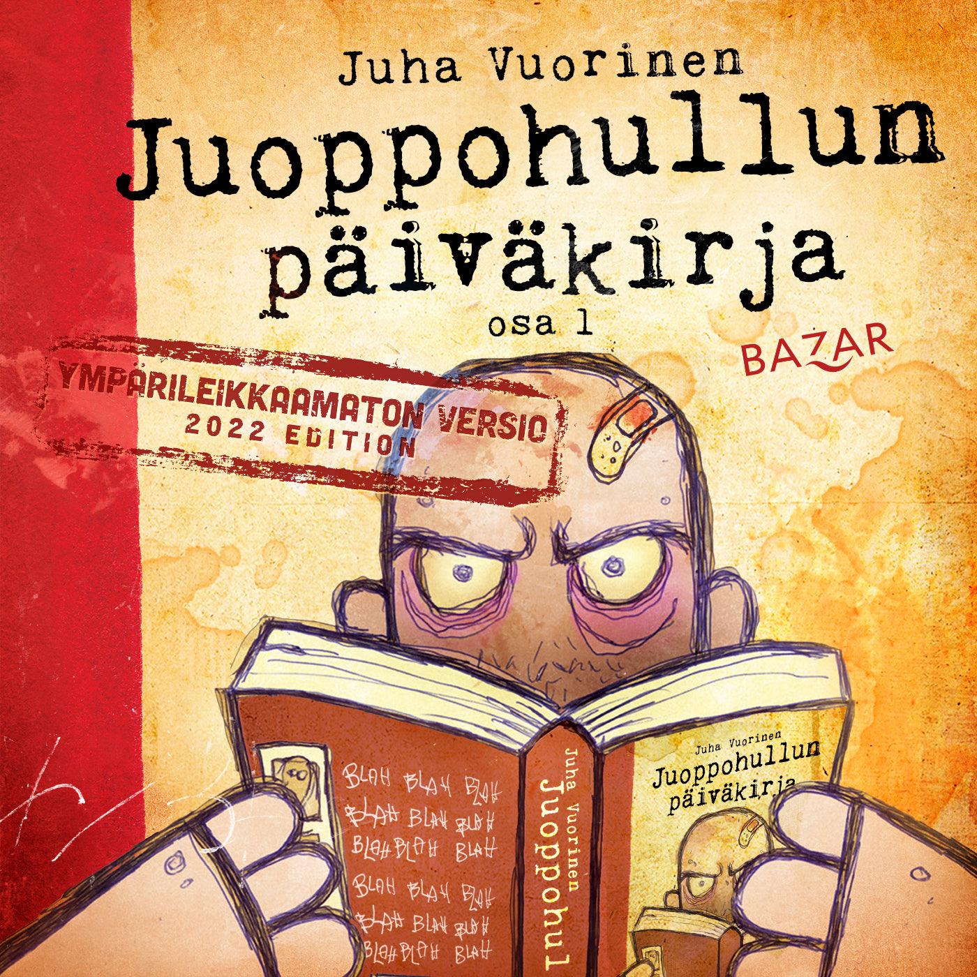 Juoppohullun päiväkirja – Ljudbok