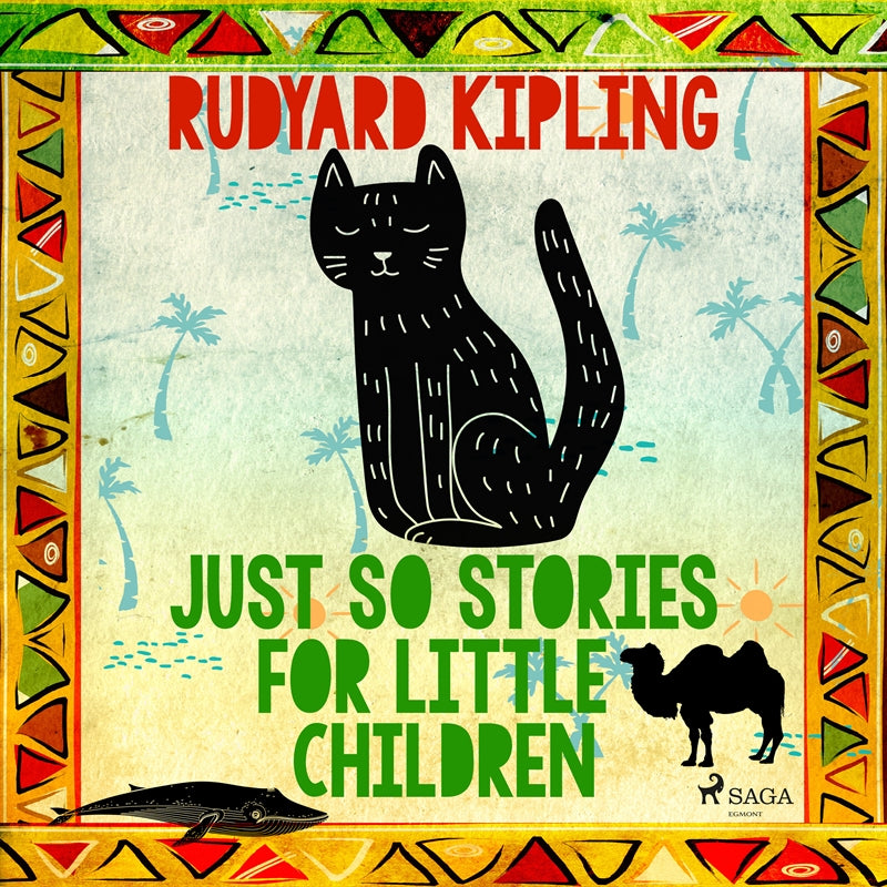 Just So Stories for Little Children – Ljudbok