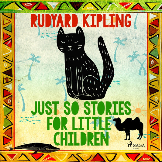 Just So Stories for Little Children – Ljudbok