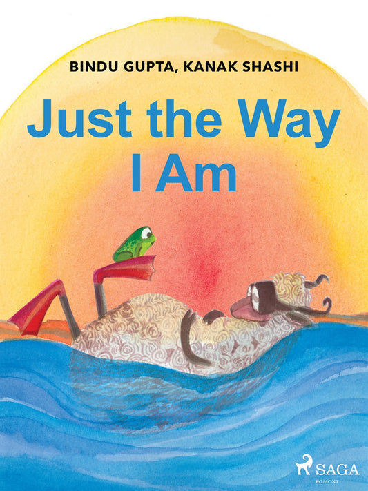 Just the Way I Am – E-bok