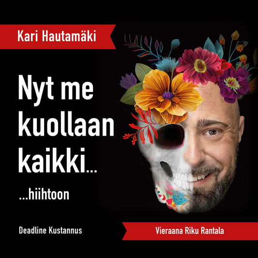 K1/J2 Nyt me kuollaan kaikki... – Ljudbok