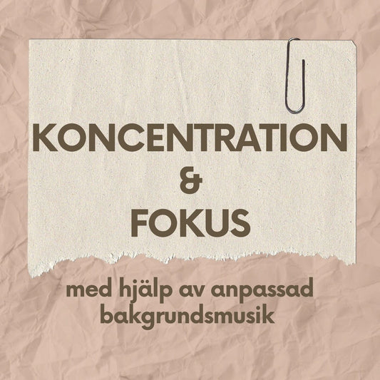 KONCENTRATION & FOKUS - med hjälp av anpassad bakgrundsmusik – Ljudbok