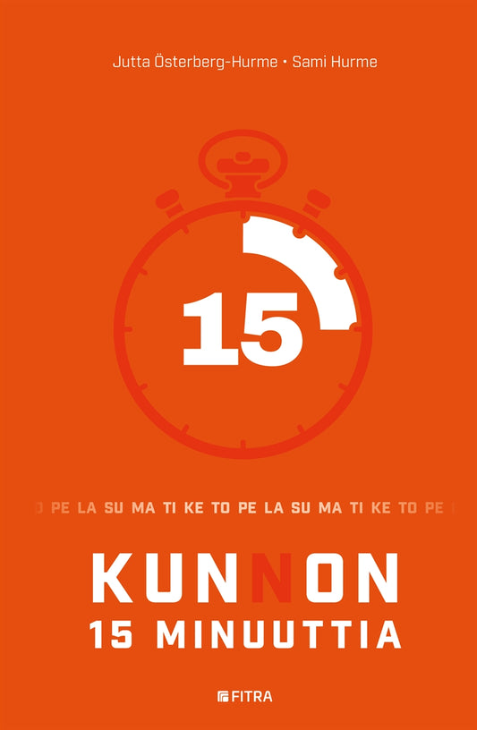 KUNnON 15 MINUUTTIA – E-bok