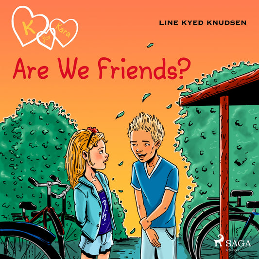 K for Kara 11 - Are We Friends? – Ljudbok