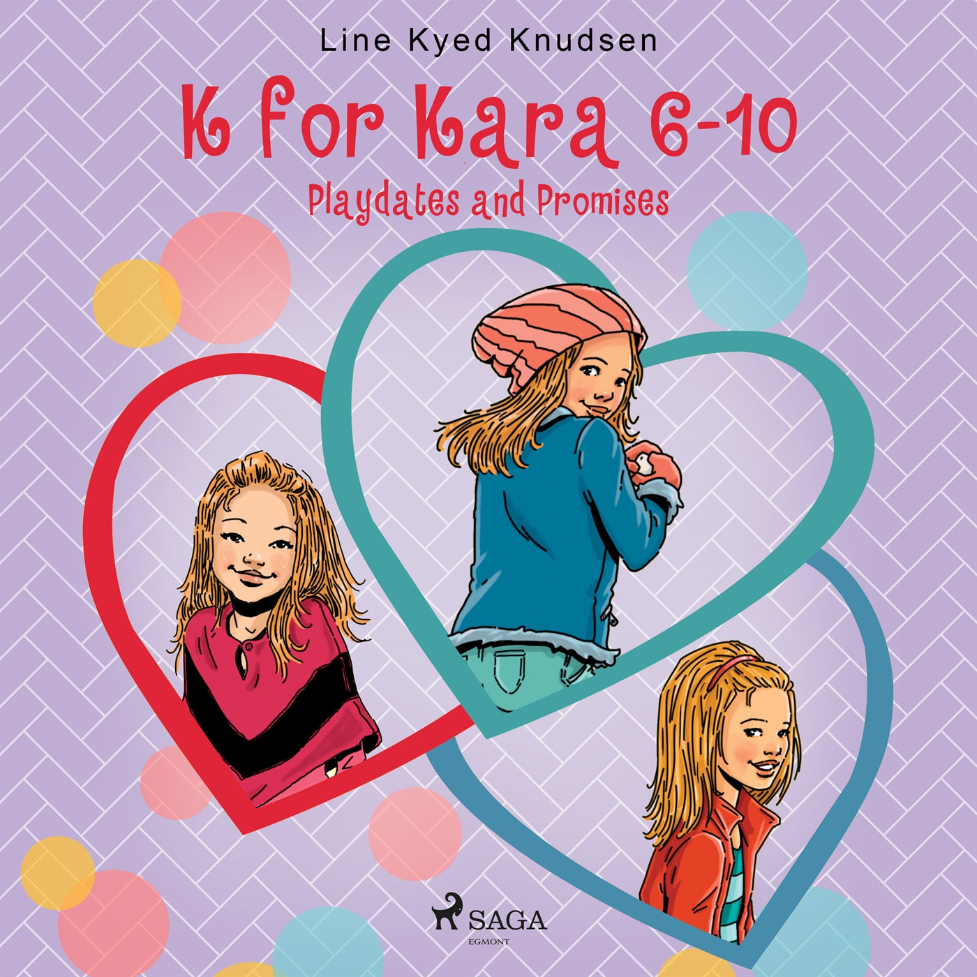 K for Kara 6-10. Playdates and Promises – Ljudbok