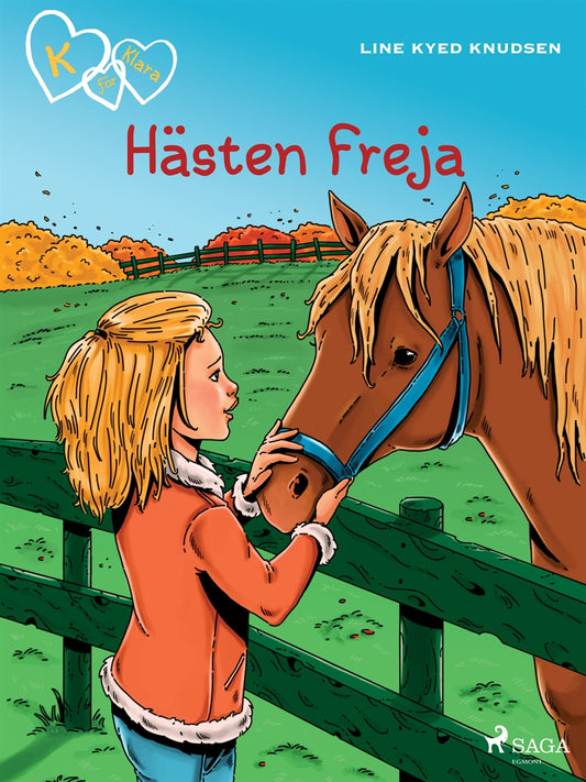 K för Klara 12 - Hästen Freja – E-bok