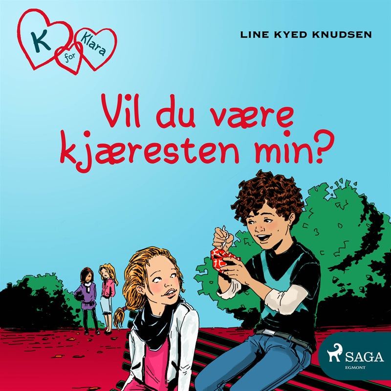 K for Klara 2 - Vil du være kjæresten min? – Ljudbok