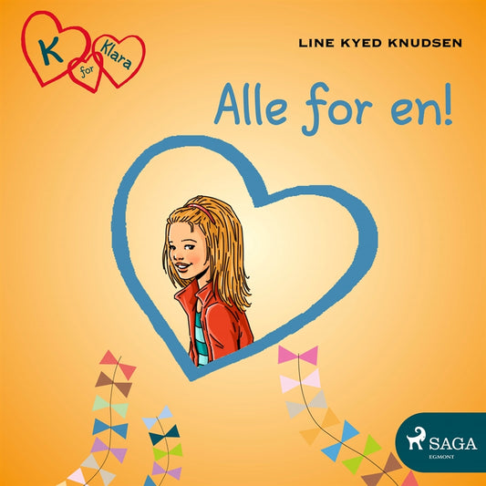 K for Klara 5 - Alle for en! – Ljudbok
