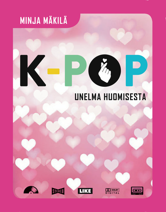 K-pop - Unelma huomisesta – E-bok