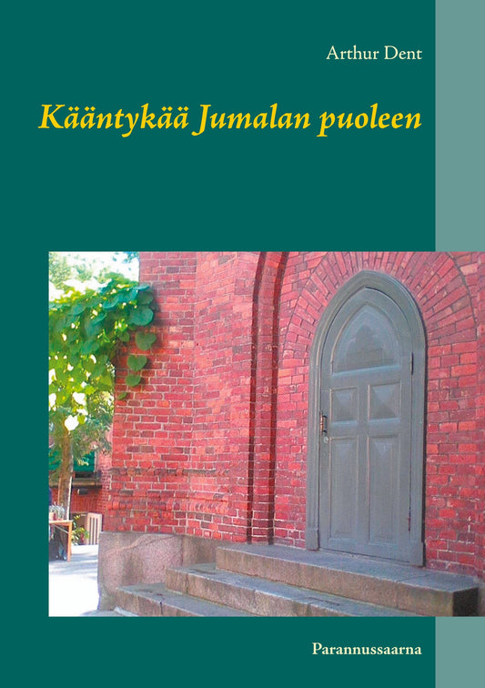 Kääntykää Jumalan puoleen: Parannussaarna – E-bok
