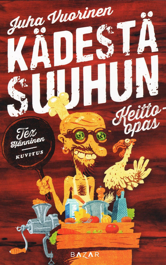 Kädestä suuhun – keitto-opas – E-bok