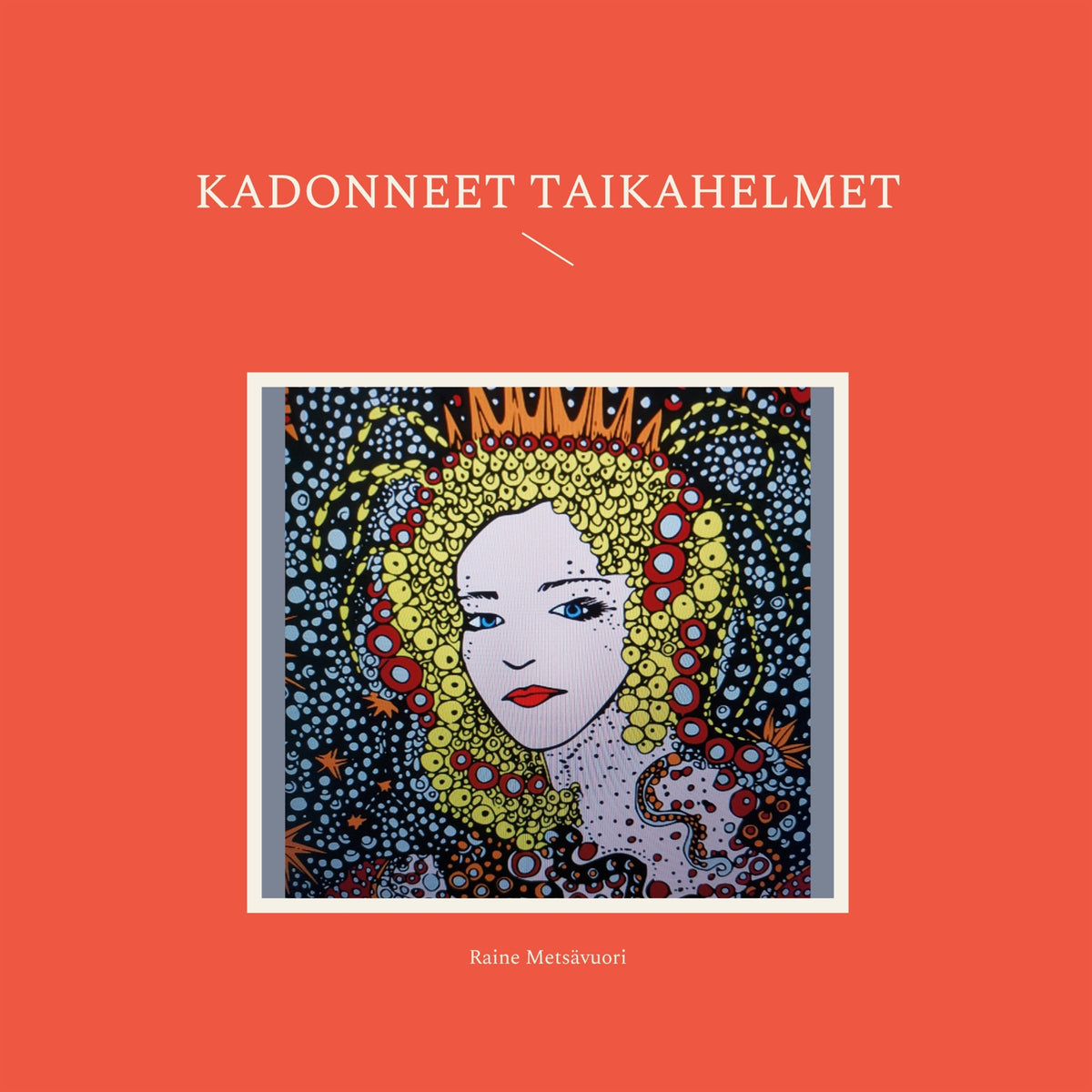 Kadonneet taikahelmet – E-bok