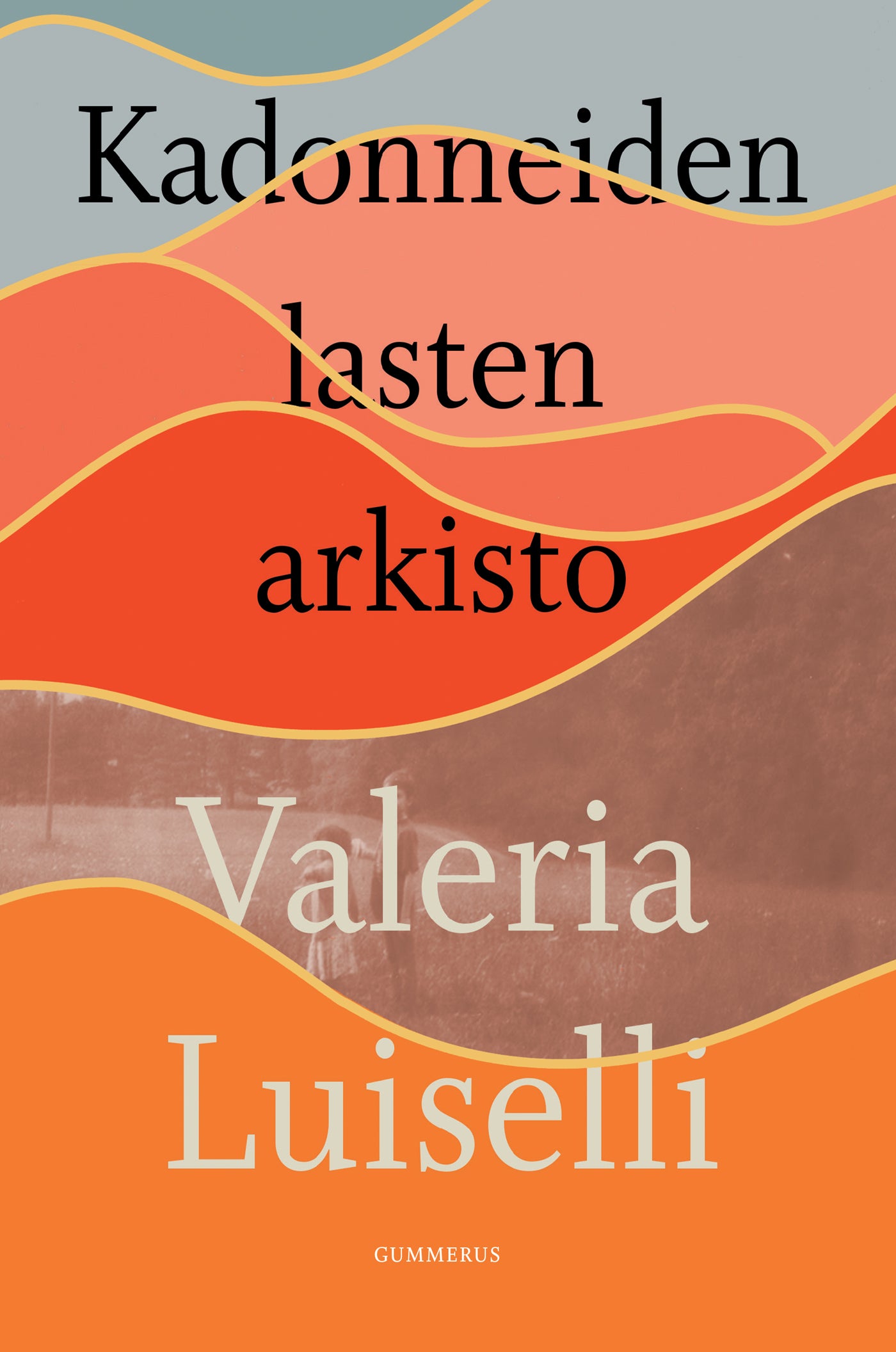 Kadonneiden lasten arkisto – E-bok