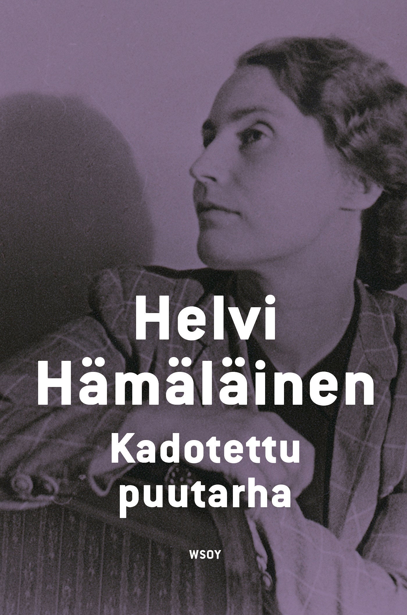 Kadotettu puutarha – E-bok