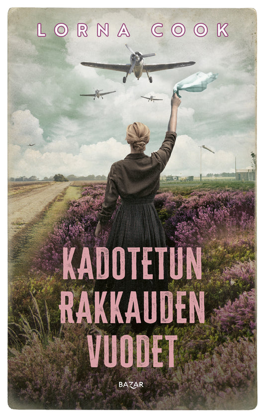 Kadotetun rakkauden vuodet – E-bok