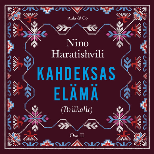 Kahdeksas elämä (Brilkalle). Osa 2 – Ljudbok