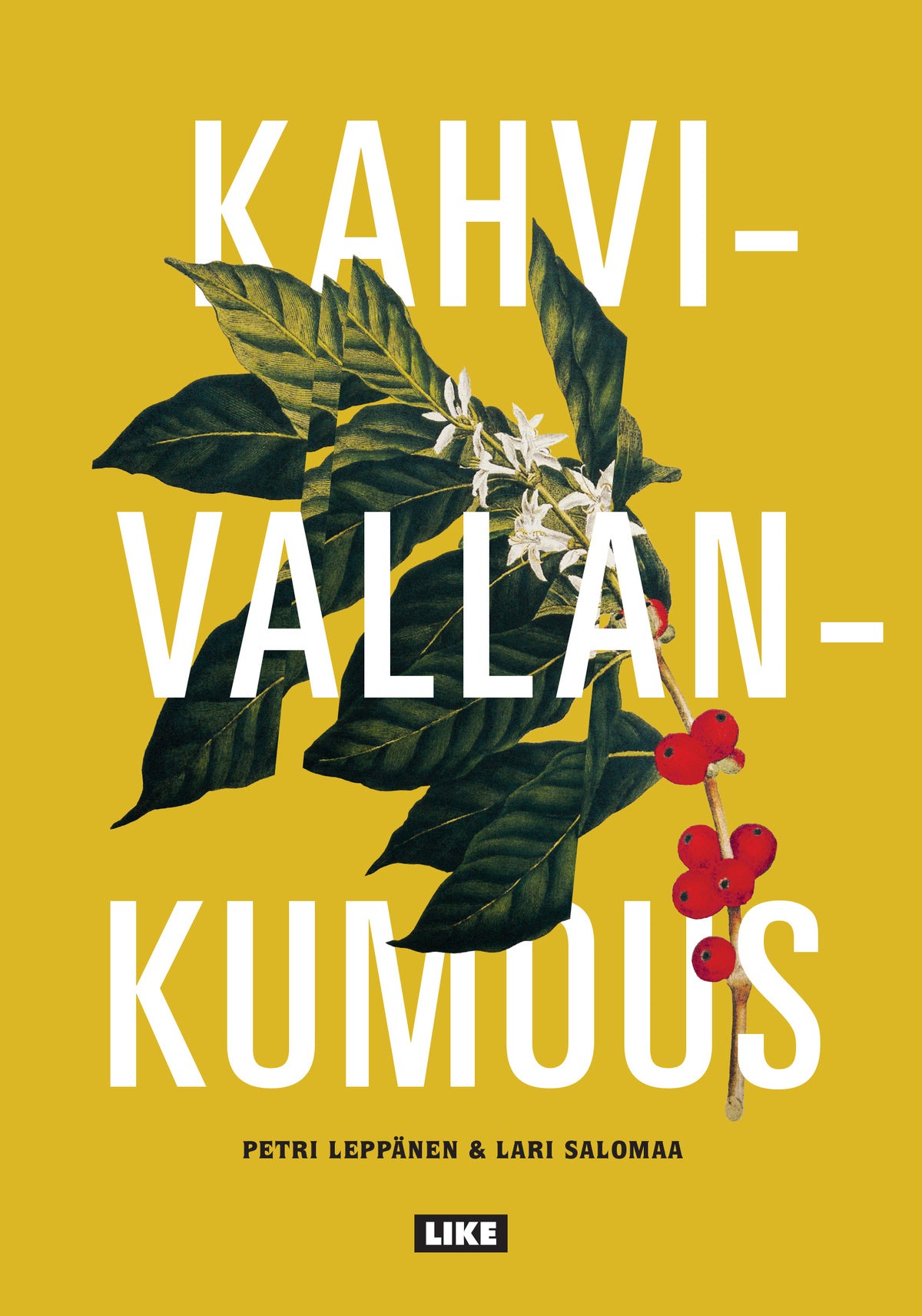 Kahvivallankumous – E-bok