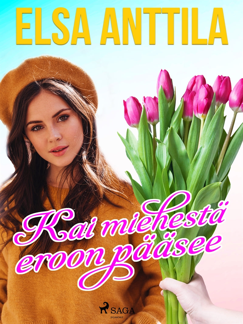 Kai miehestä eroon pääsee – E-bok
