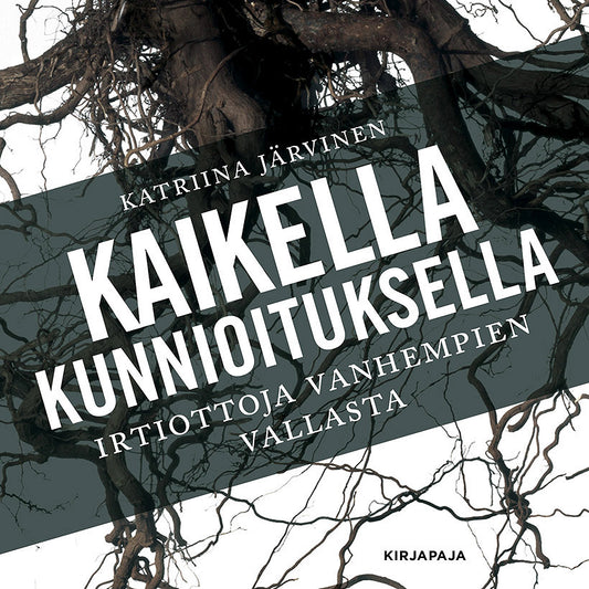 Kaikella kunnioituksella – Ljudbok