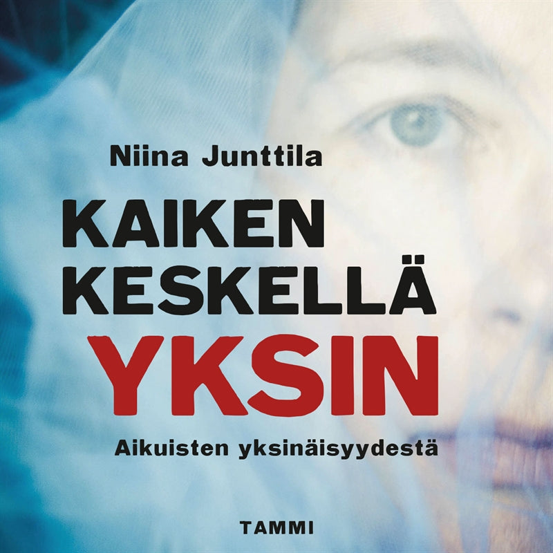 Kaiken keskellä yksin – Ljudbok