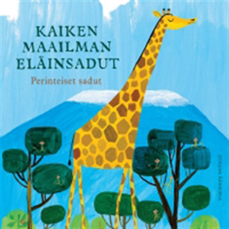 Kaiken maailman eläinsadut – Perinteiset sadut – Ljudbok
