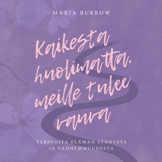 Kaikesta huolimatta, meille tulee vauva – Ljudbok