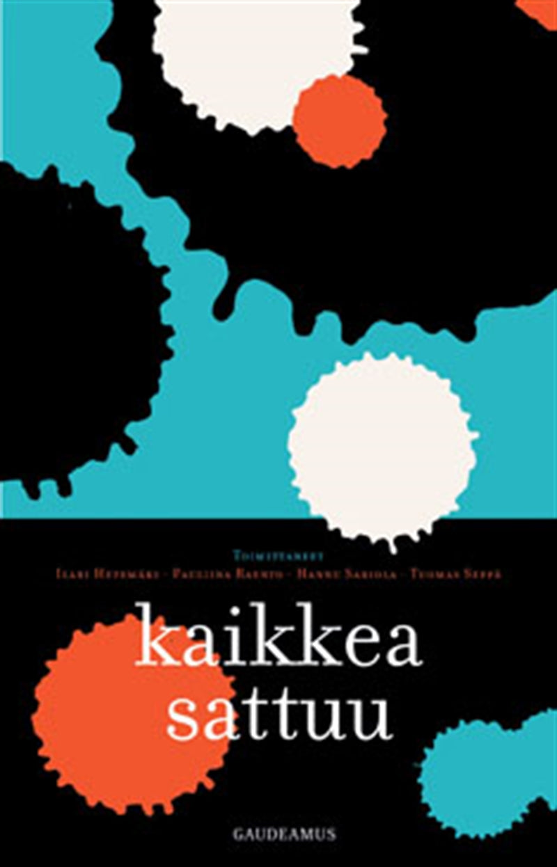 Kaikkea sattuu – E-bok