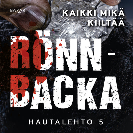 Kaikki mikä kiiltää – Ljudbok