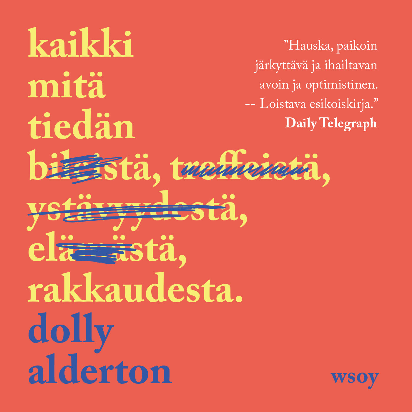 Kaikki mitä tiedän rakkaudesta – Ljudbok