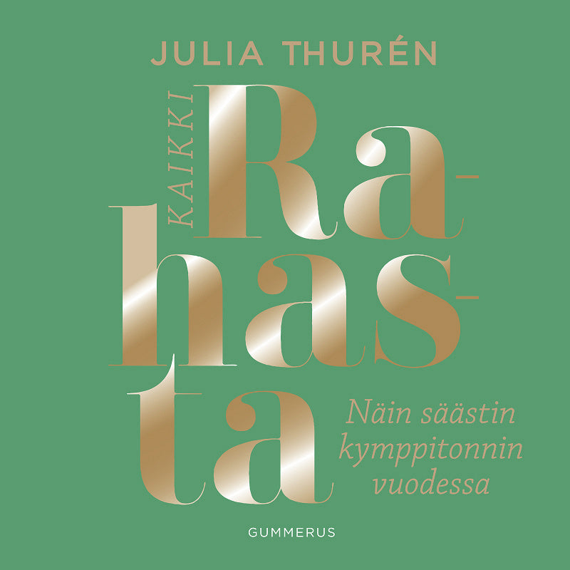 Kaikki rahasta – Ljudbok